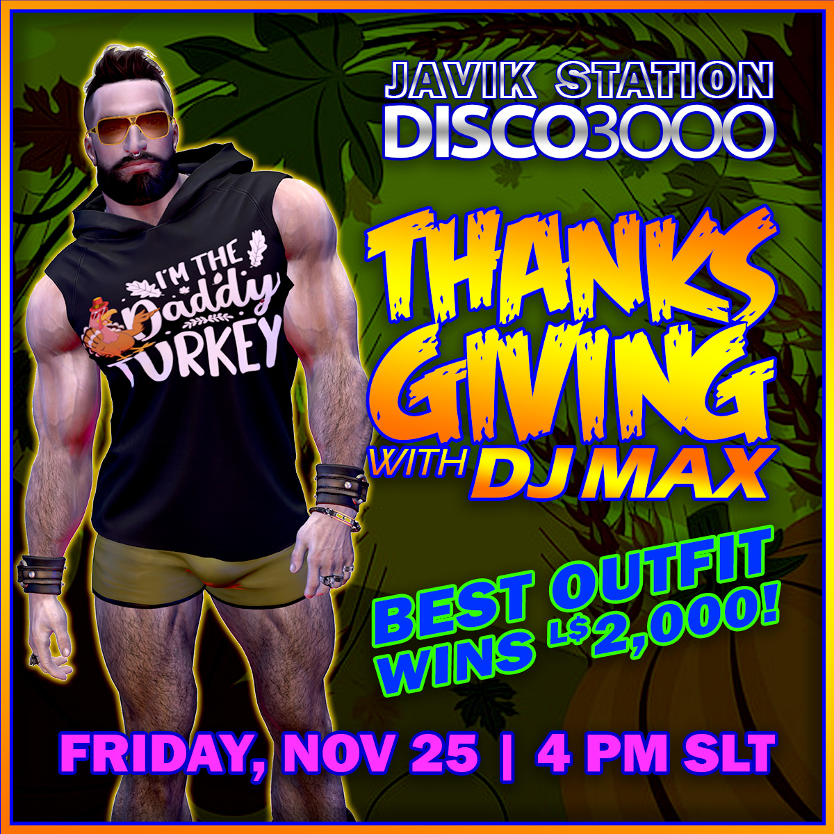 DISCO 3000 THANKSGIVING PARTY with DJ MAX!