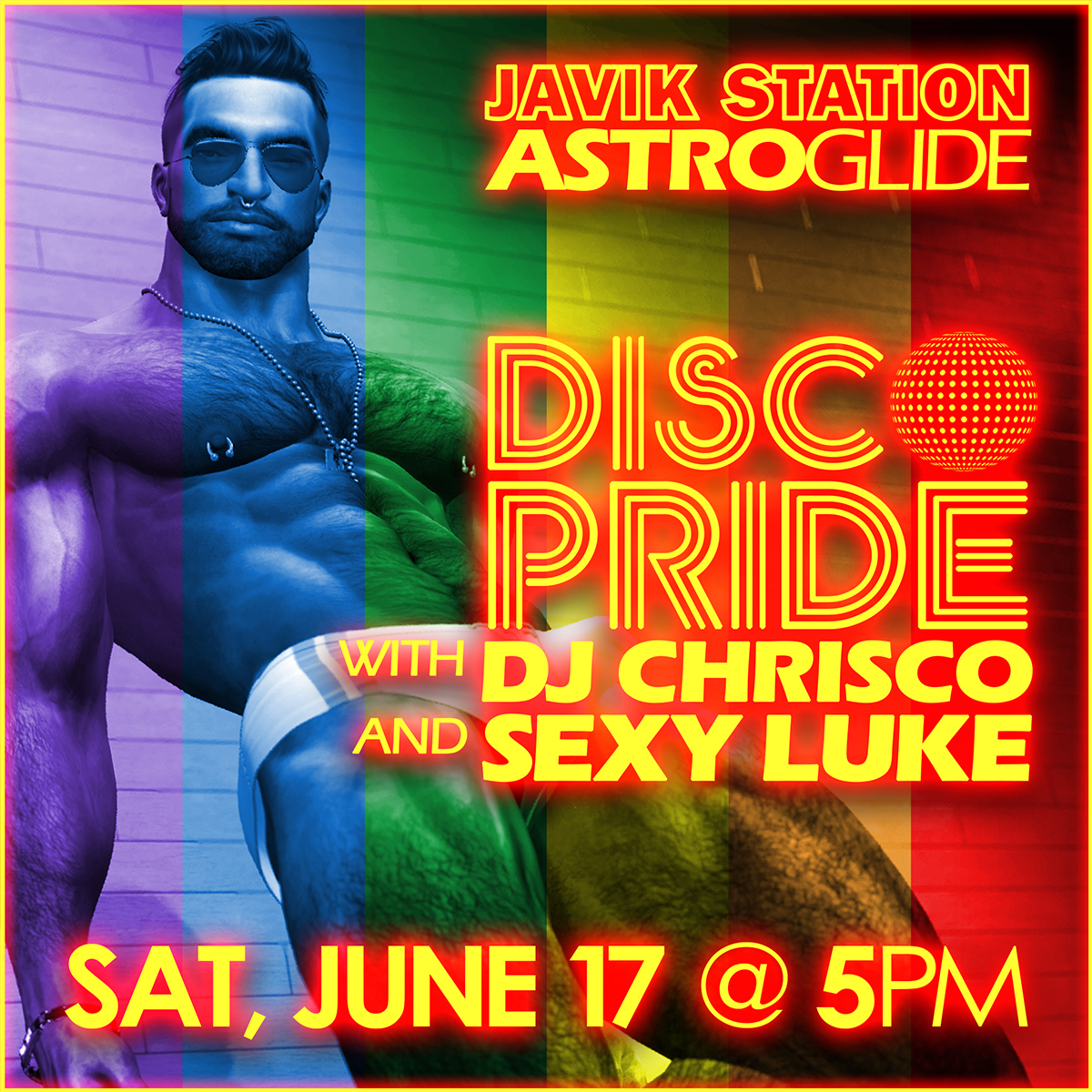 ASTROGLIDE DISCO PRIDE with DJ CHRISCO!