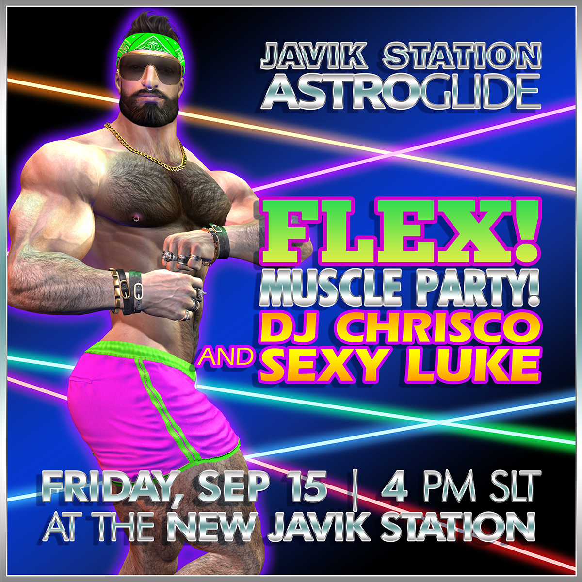 ASTROGLIDE – FLEX MUSCLE PARTY with DJ CHRISCO!