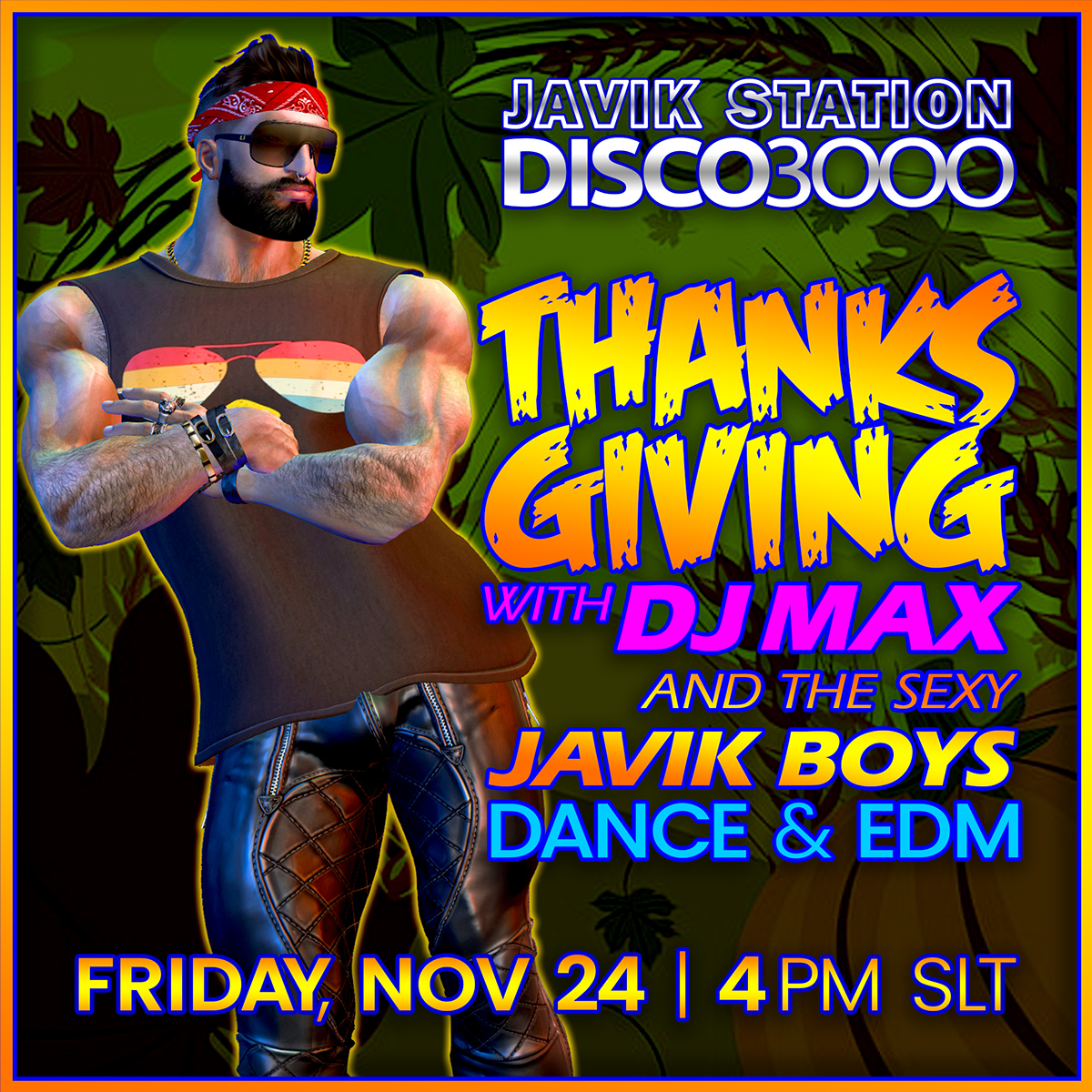 DISCO 3000 THANKSGIVING PARTY with DJ MAX!